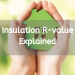 Insulation R-value Explained